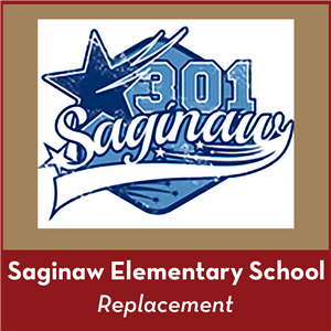 Saginaw Elementary School Replacement